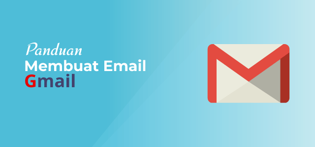 Cara Membuat Email Gmail Lengkap